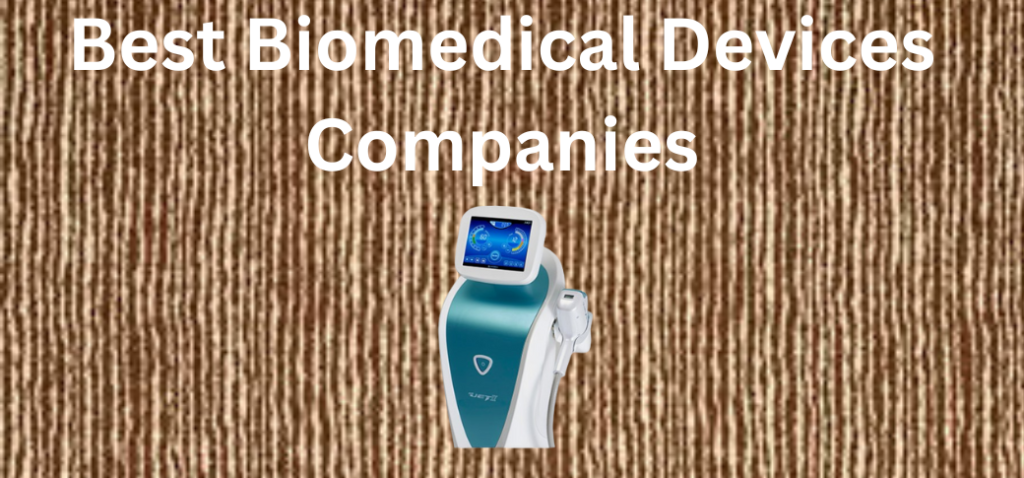 biomedical devices companies